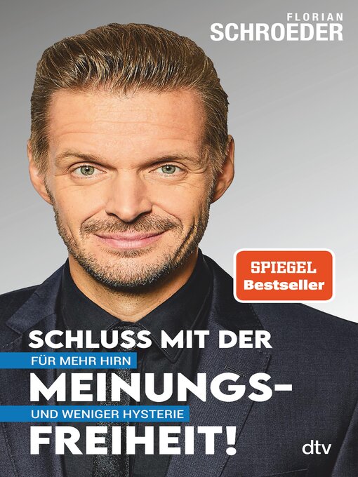 Title details for Schluss mit der Meinungsfreiheit! by Florian Schroeder - Available